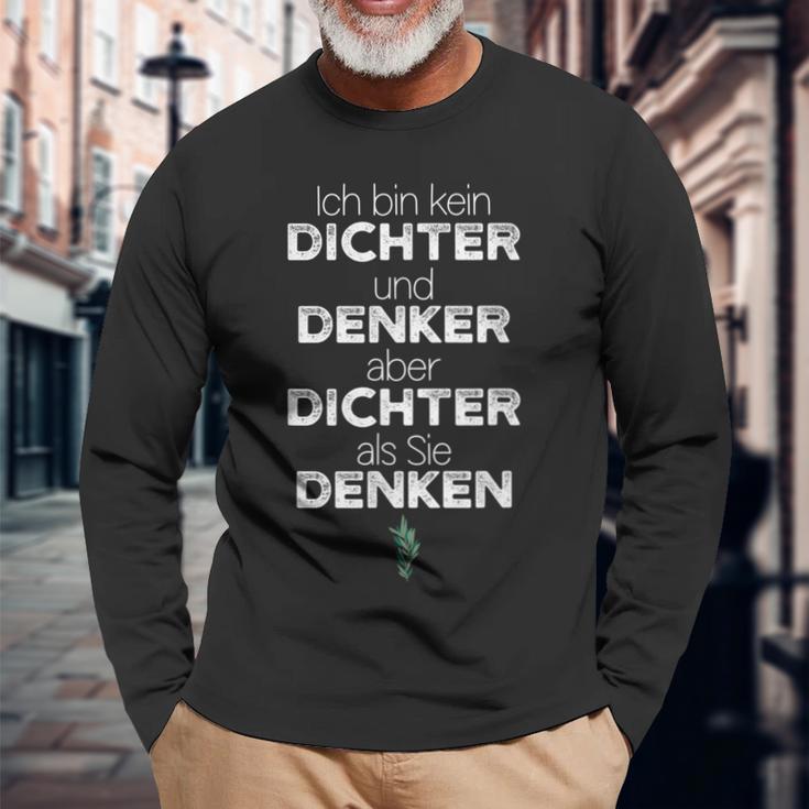 Ich Bin Kein Dichter Und Denker Aber Dichtals Sie Denken S Langarmshirts Geschenke für alte Männer