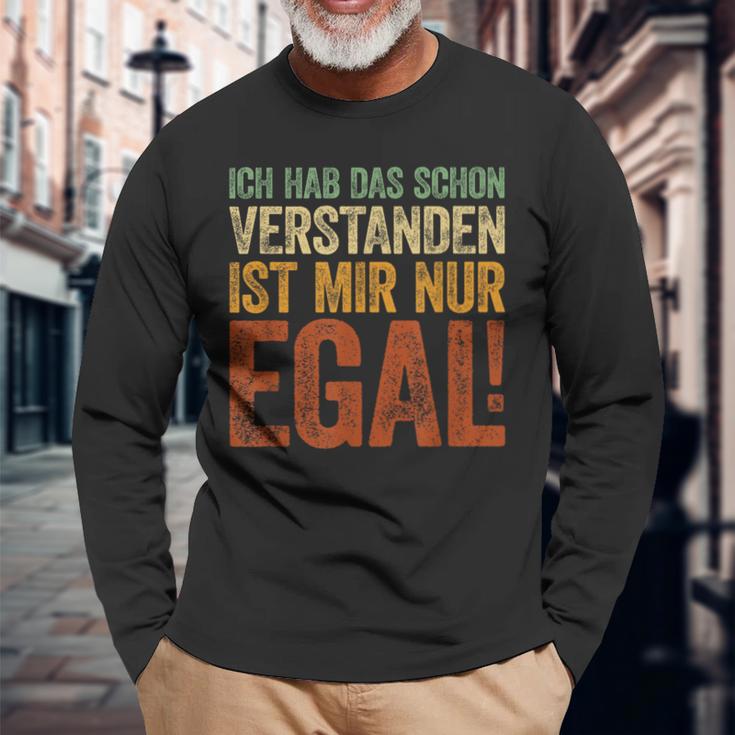 Ich Hab Das Schonerstanden Ist Mir Nur Egal Langarmshirts Geschenke für alte Männer