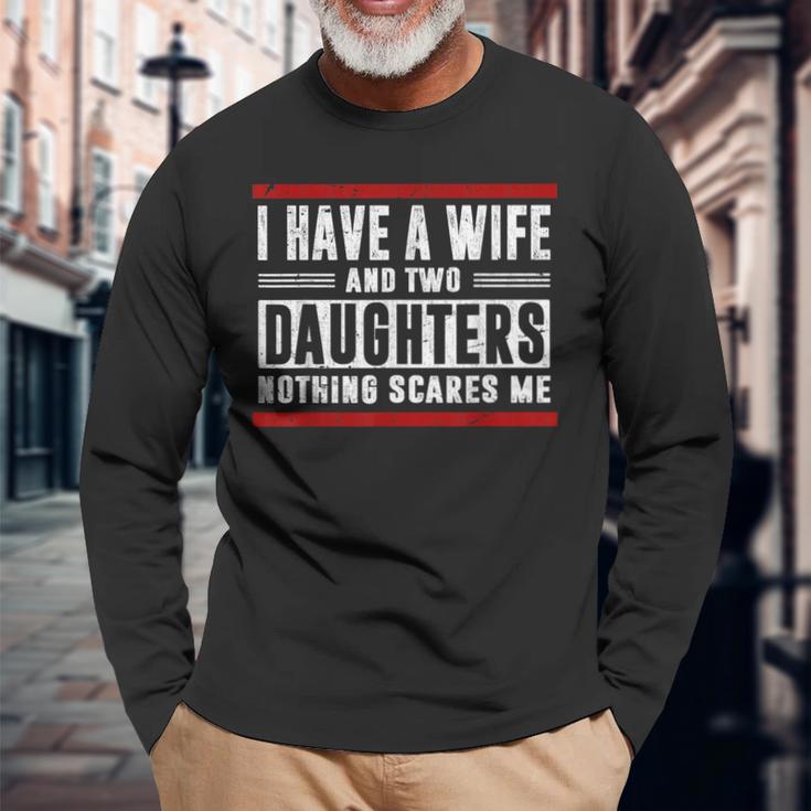 Ich Habe Eine Frau Und Zwei Töchterter Ich Habe Eine Frau Und Zwei Töchter S Langarmshirts Geschenke für alte Männer