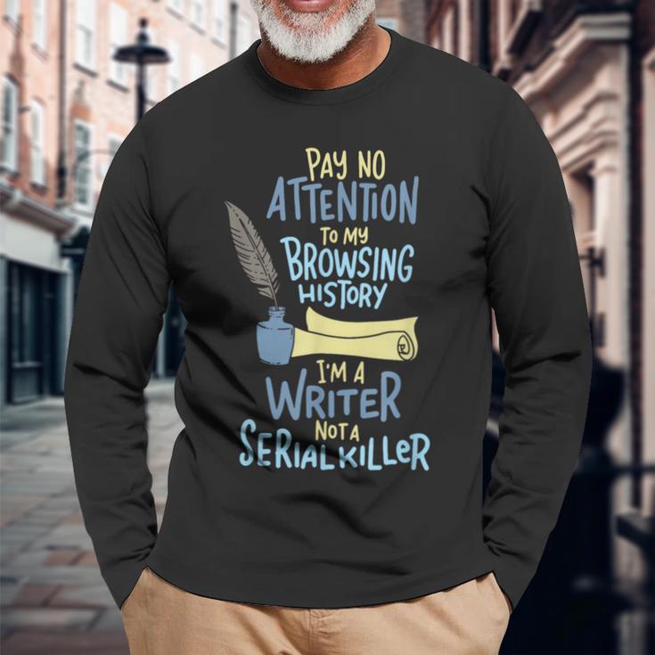 I'm A Writer Not A Serial Killer Writing Langarmshirts Geschenke für alte Männer