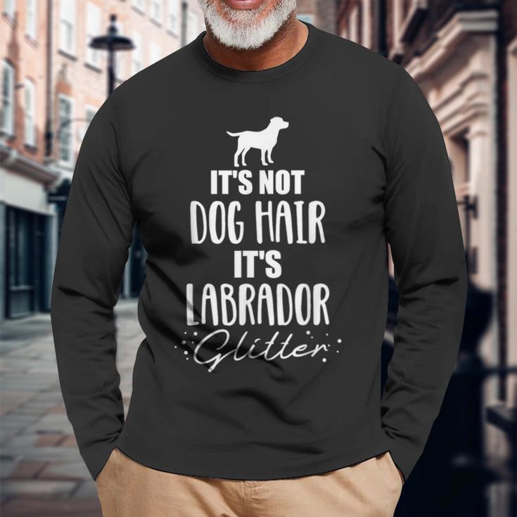 It's Not Dog Hair It's Labrador Langarmshirts Geschenke für alte Männer