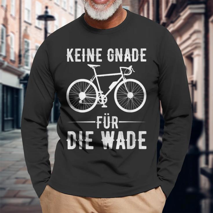 Keine Gnade Für Die Wade Cyclist Clothing Downhill Langarmshirts Geschenke für alte Männer