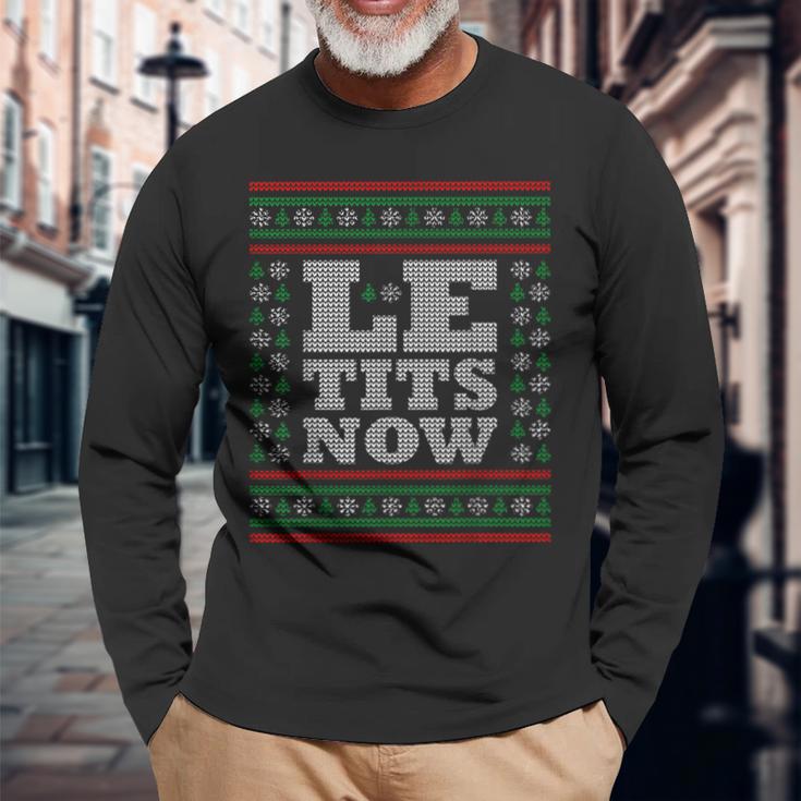 Le Tits Now Ugly Jumper Christmas Lass Es Snow Christmas Langarmshirts Geschenke für alte Männer