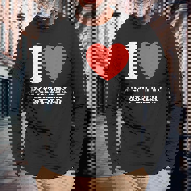 I Love My Gay Little Boyfriend Long Sleeve T-Shirt Gifts for Old Men