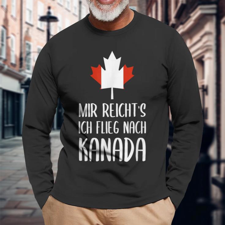 Mir Reicht's Ich Flieg Nach Canada Fan Langarmshirts Geschenke für alte Männer