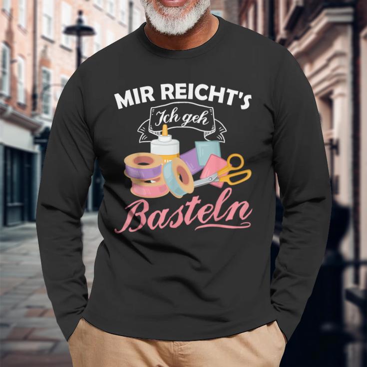 Mir Reicht's Ich Geh Crafts Hobby Hobbyist Slogan Langarmshirts Geschenke für alte Männer