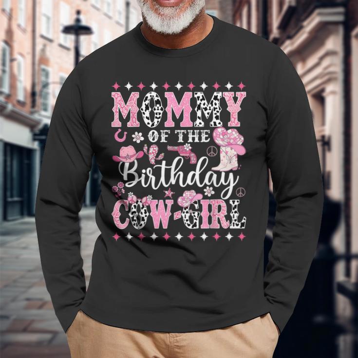 Mommy Of The Birthday Cowgirl Rodeo Cowgirl Birthday Long Sleeve T-Shirt Gifts for Old Men