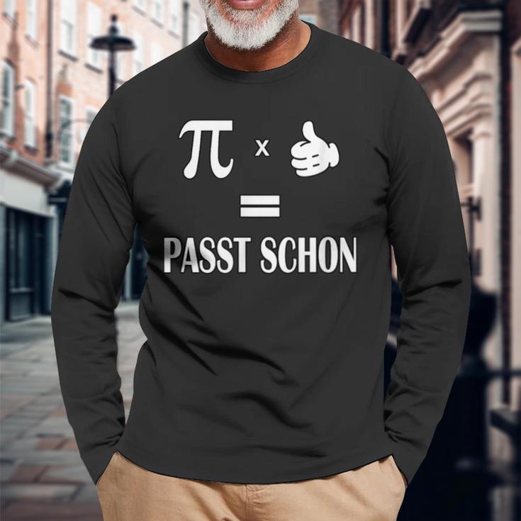 Pi Mal Daumen Gleich Passt Schon Formula Slogan Langarmshirts Geschenke für alte Männer