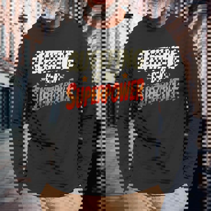 Queefing's My Superpower Queefed Embarrassing Raunchy Humor Long Sleeve T-Shirt Gifts for Old Men