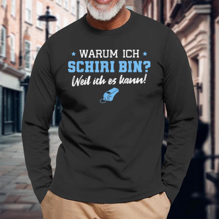 Schiri Weil Ich Es Kann Impartiteiischer Referee Langarmshirts Geschenke für alte Männer