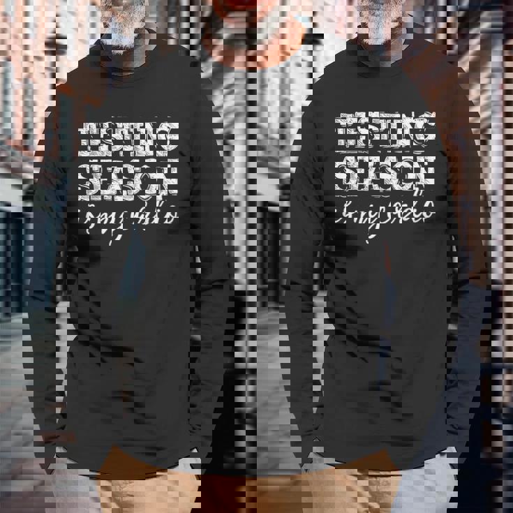 Testing Season Is My Cardio Teacher Principal Fitness Long Sleeve T-Shirt Gifts for Old Men
