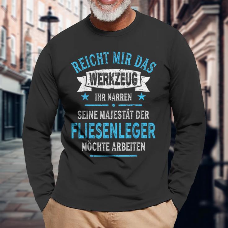 Tiling With Slogan Majesty Tool Langarmshirts Geschenke für alte Männer