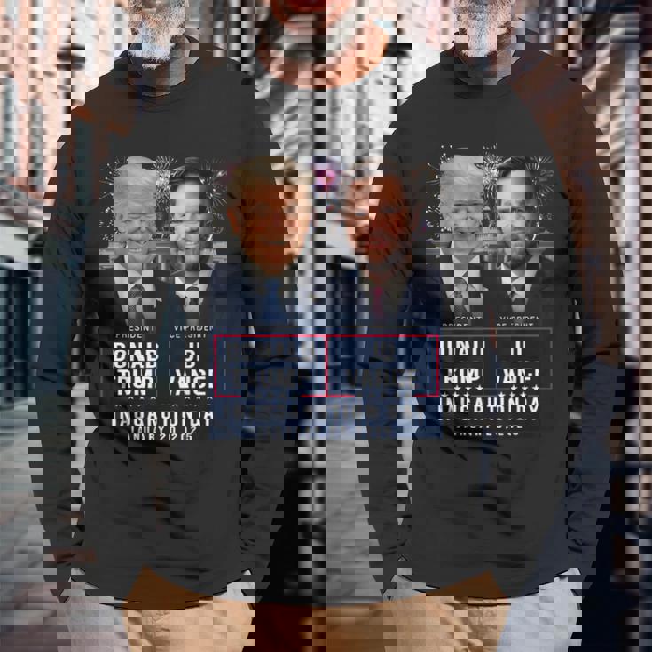 Trump Vance Inauguration Day 2025 Donald Trump Jd Vance Long Sleeve T-Shirt Gifts for Old Men