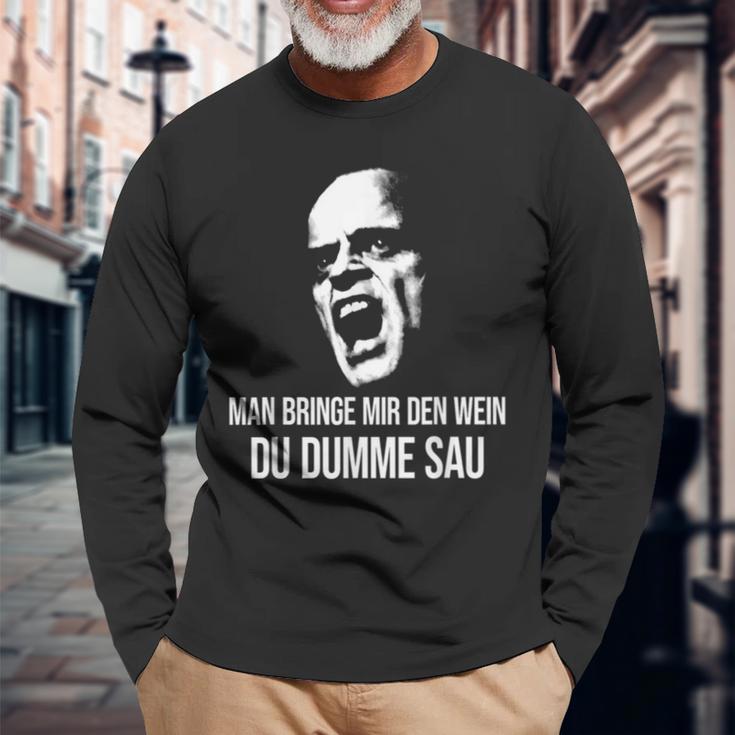 Vino Fun Man Bringe Mir Den Wein Du Dumme Sau X Choleriker Langarmshirts Geschenke für alte Männer