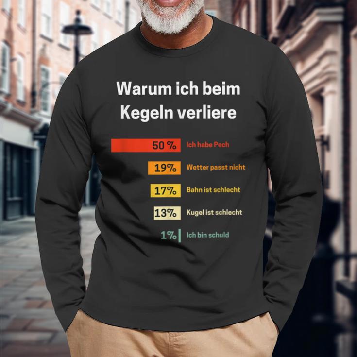 Warum Ich Beim Kegelnerloere Kegelnerlo Langarmshirts Geschenke für alte Männer