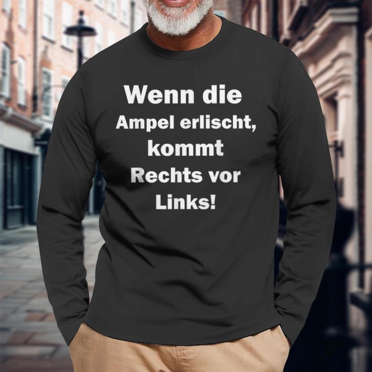 Wenn Die Ampel Erischt Kommt Rechttsor Link Langarmshirts Geschenke für alte Männer