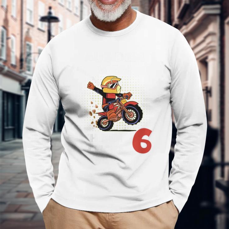 Children's 6Th Birthday Aus Dem Weg Ich Bin Schon 6 Years Motorcycle Langarmshirts Geschenke für alte Männer