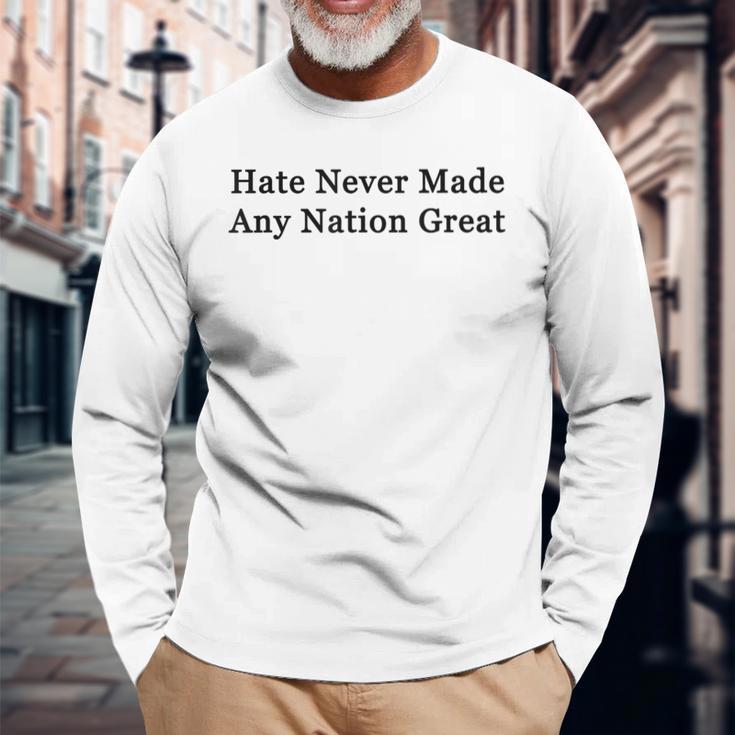 Hate Never Made Any Nation Great Langarmshirts Geschenke für alte Männer