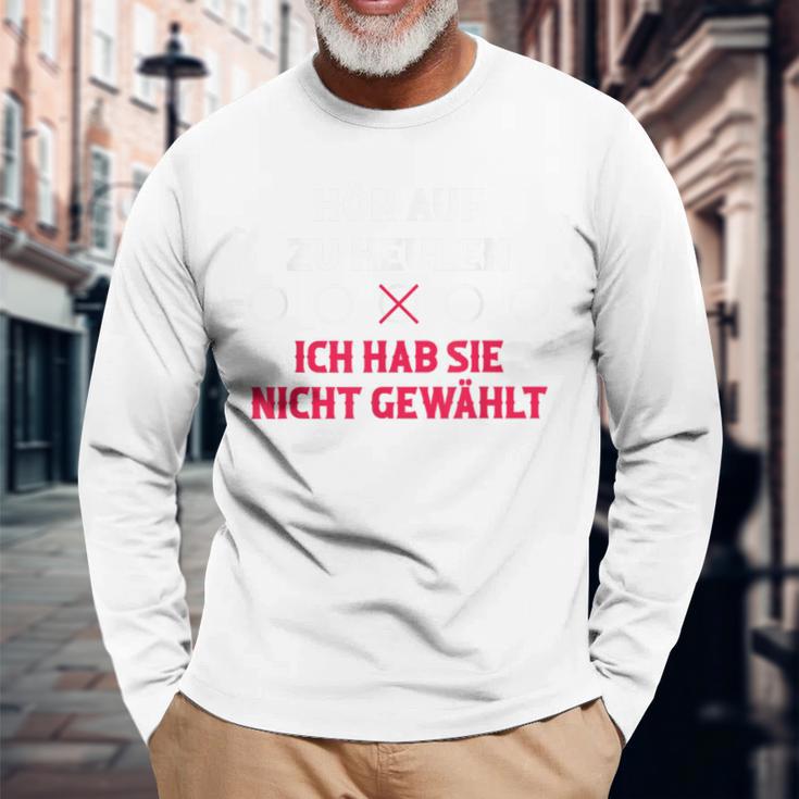 Hör Auf Zu Heulen Ich Hab Sie Nicht Gewählt Blue Langarmshirts Geschenke für alte Männer