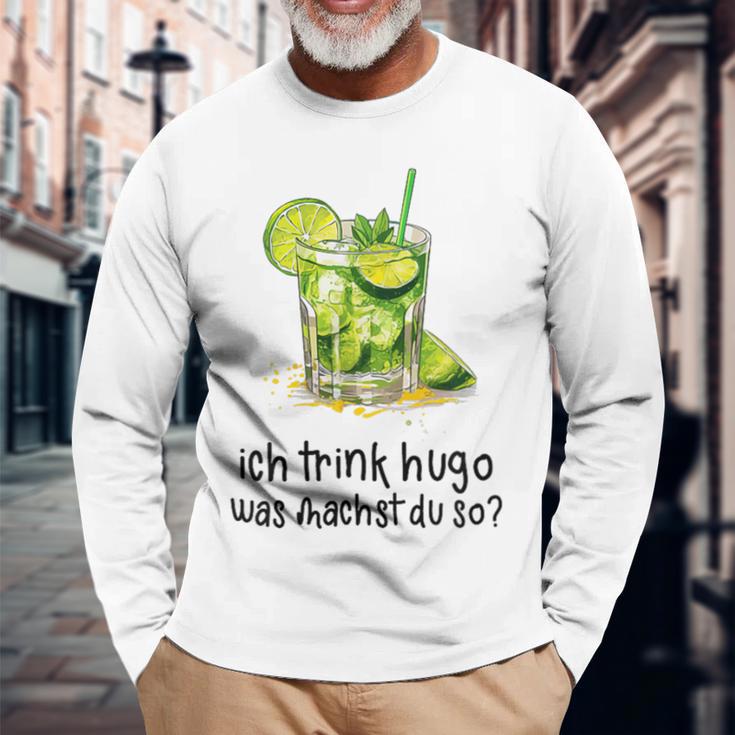 Ich Trink Hugo Was Machst Du So Party Hugo Mädels Langarmshirts Geschenke für alte Männer