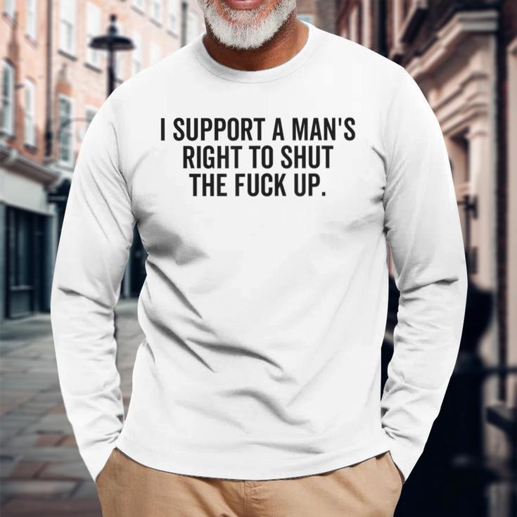 I Support A Man's Right To Hold The Damn Flap Feminist Langarmshirts Geschenke für alte Männer