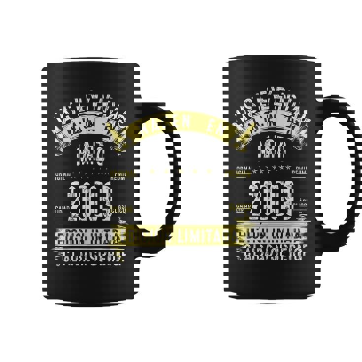 16 Años Cumpleaños Las Leyendas Nacen En Marzo De 2009 Taza de café