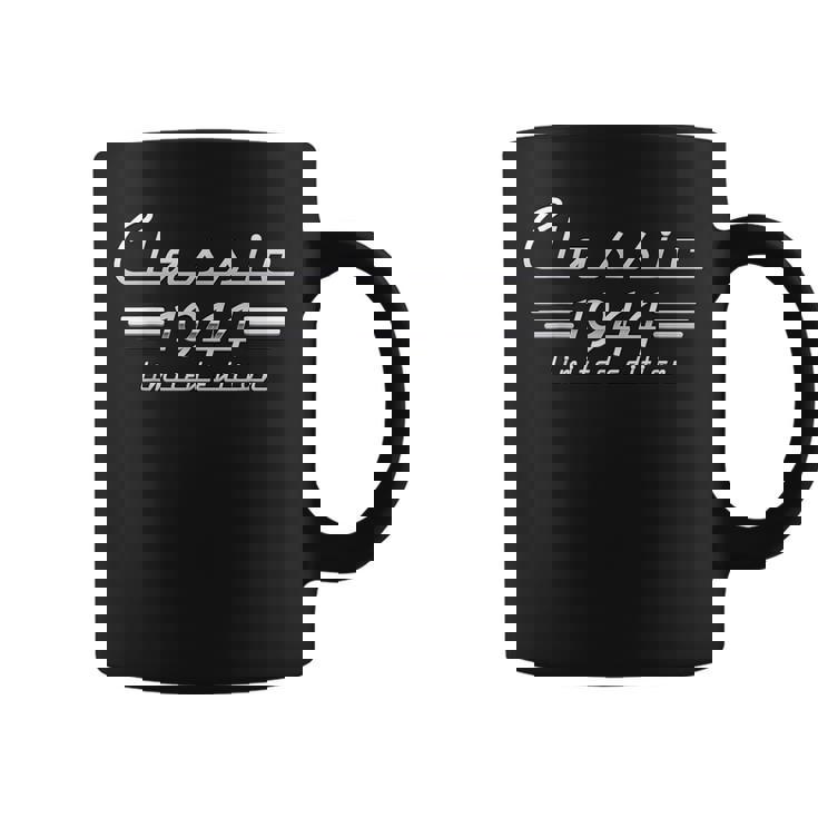 80 Year Old Classic 1944 Limited Edition 80Th Birthday Coffee Mug