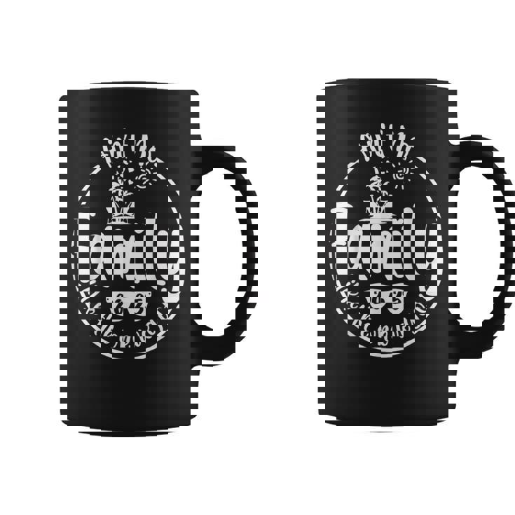 Ain't No Family Like The One We Got Family Reunion 2025 Coffee Mug