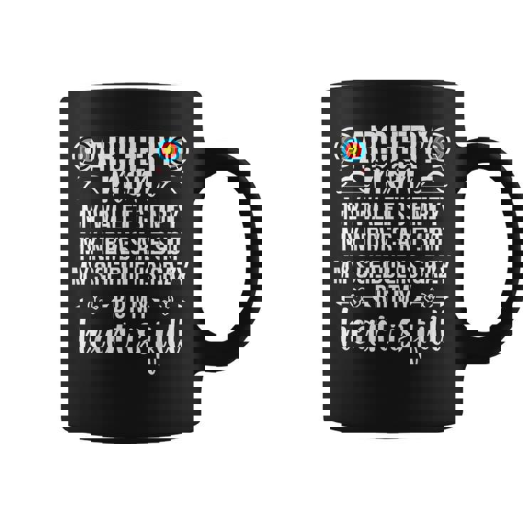 Archery Mom My Heart Is Full Archery Mother Of An Archer Mom Coffee Mug