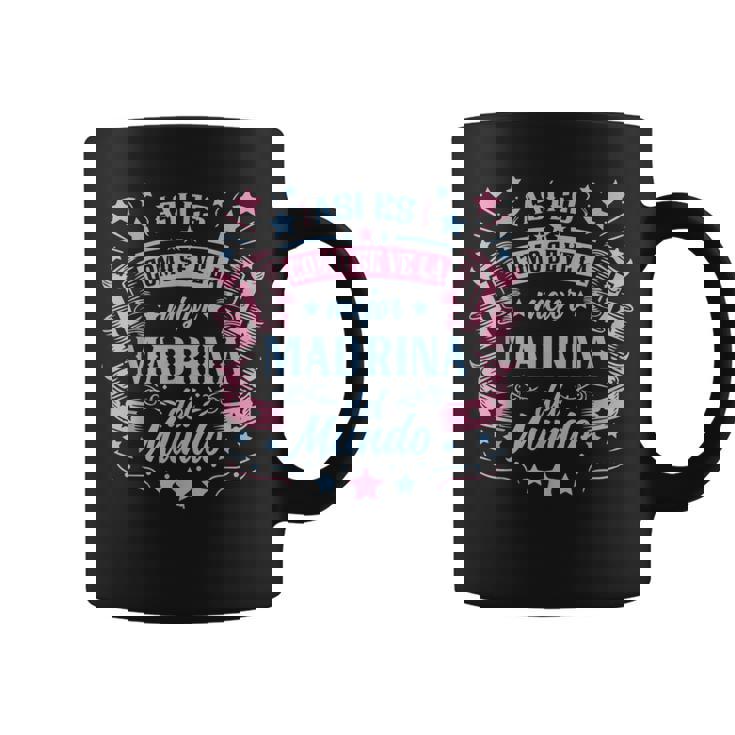 Así Es Como See La Mejor Madrina Del Mundo Taza de café
