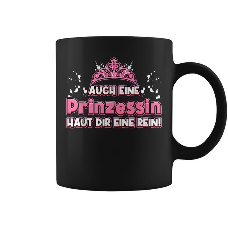 Auch Eine Prinzessin Haut Dir Eine Rein Krone Princess Tassen