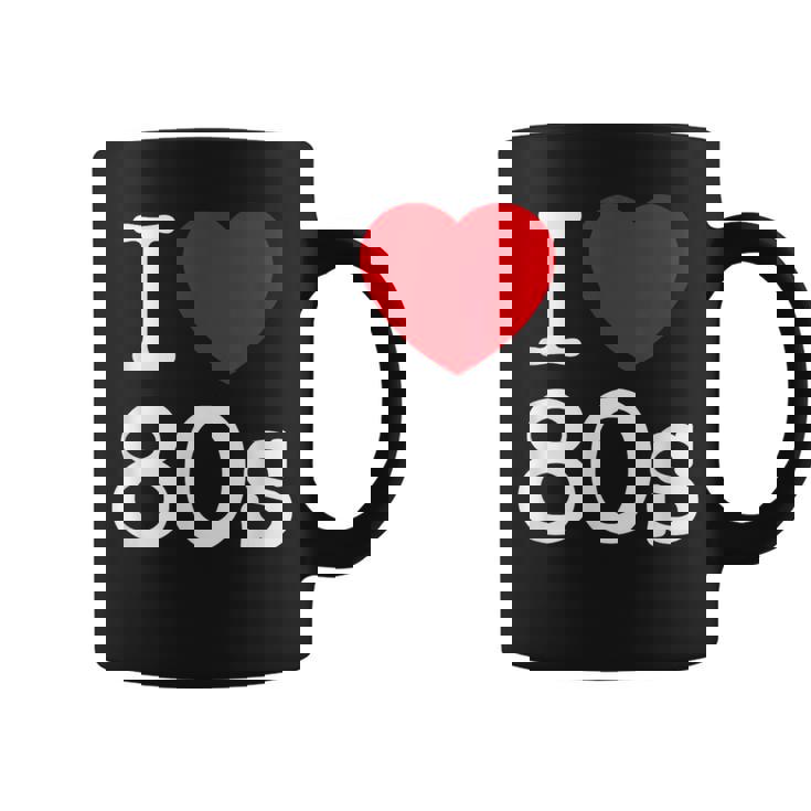 Back To 80'S Intage Retro I Love 80'S Graphic Taza de café