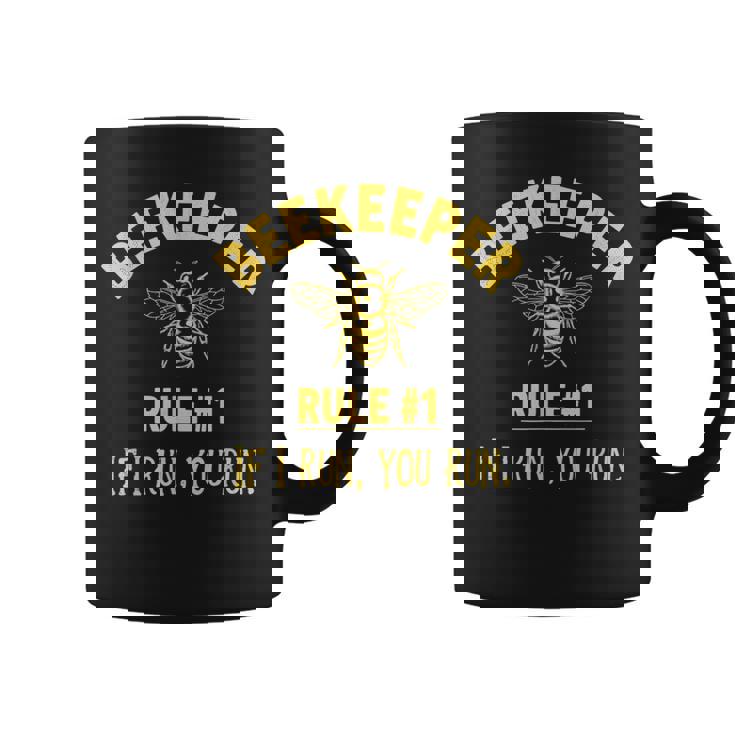 Beekeeper Rule 1 If I Run You Run Bees Honey Beekeeping Graphic Print Coffee Mug