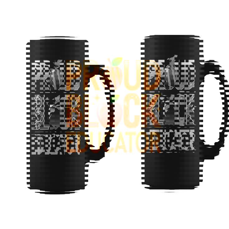 Black Educator Proud Black Educator Coffee Mug