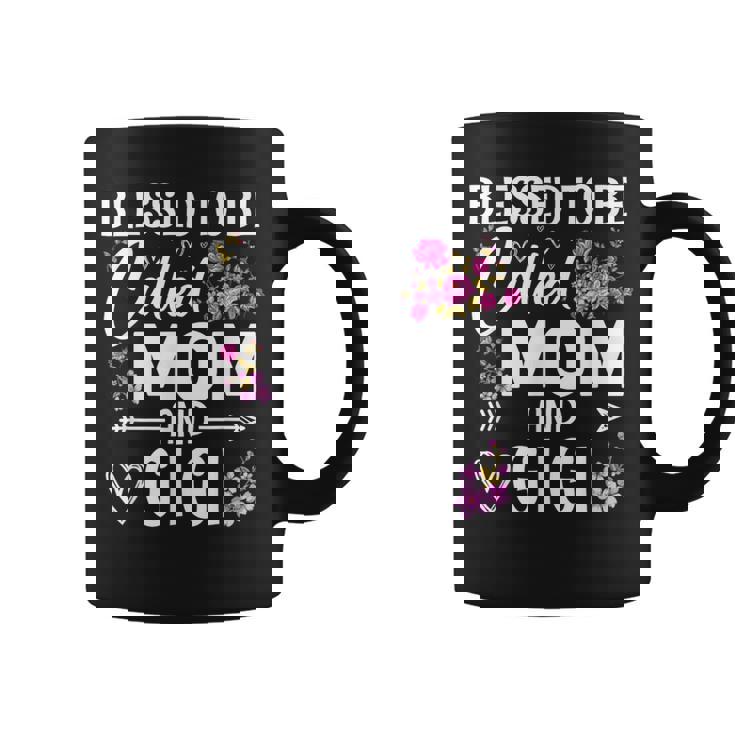 Blessed To Be Called Mom And Gigi Mother's Day Floral Women Coffee Mug