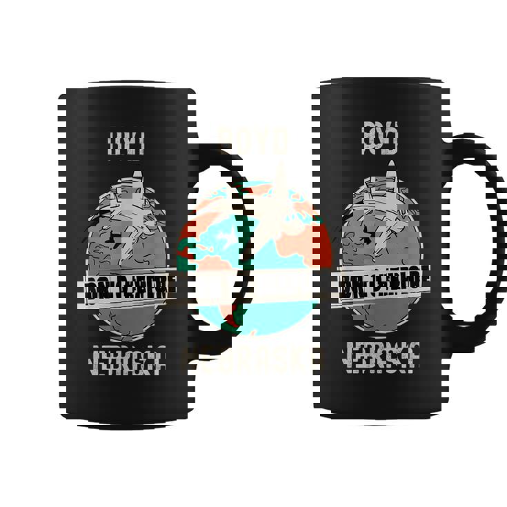 Boyd Nebraska Born To Explore Travel Lover Graphic Print Coffee Mug