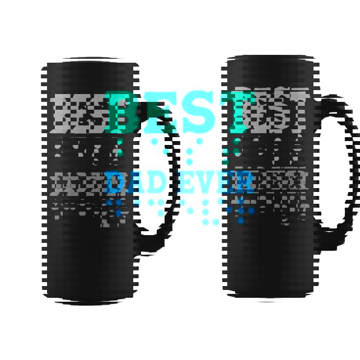 Braille Blind Awareness Best Dad Ever Coffee Mug