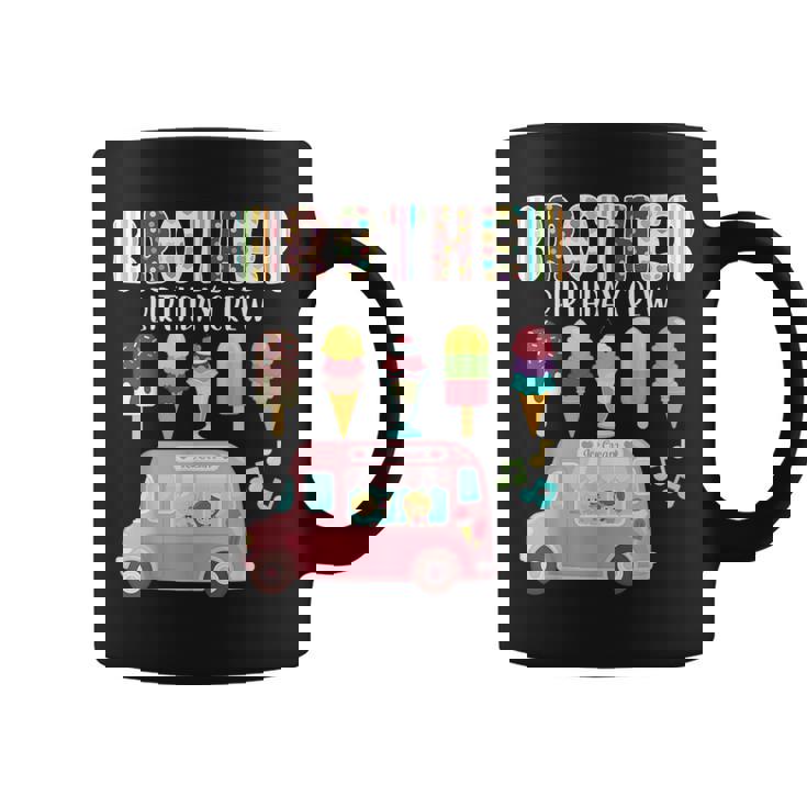 Brother Birthday Crew Ice Cream Truck Bday Ice Cream Party Taza de café