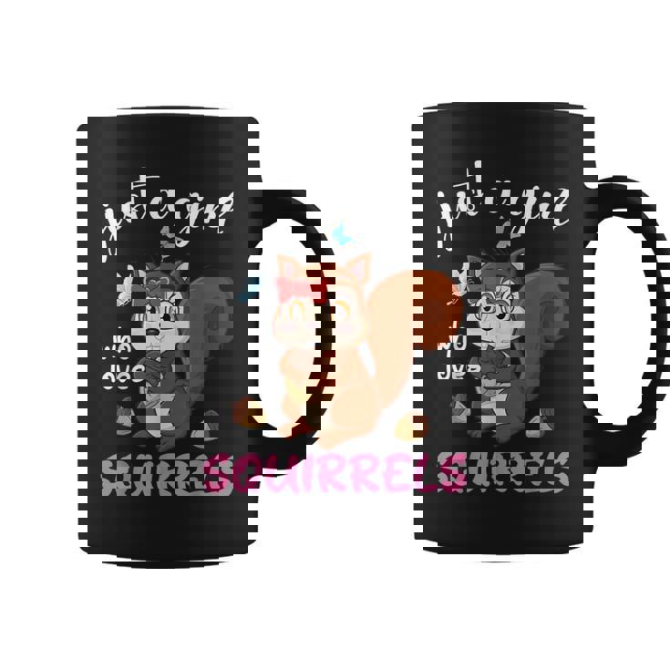 Camisa De Ardilla Para Niñas Just A Girl Who Loves Squirrels Taza de café