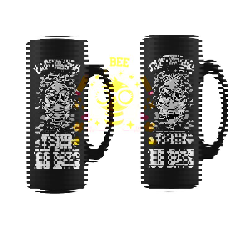 I Can't Believe Its Been 100 Days Cute Bee 100Th Day School Coffee Mug
