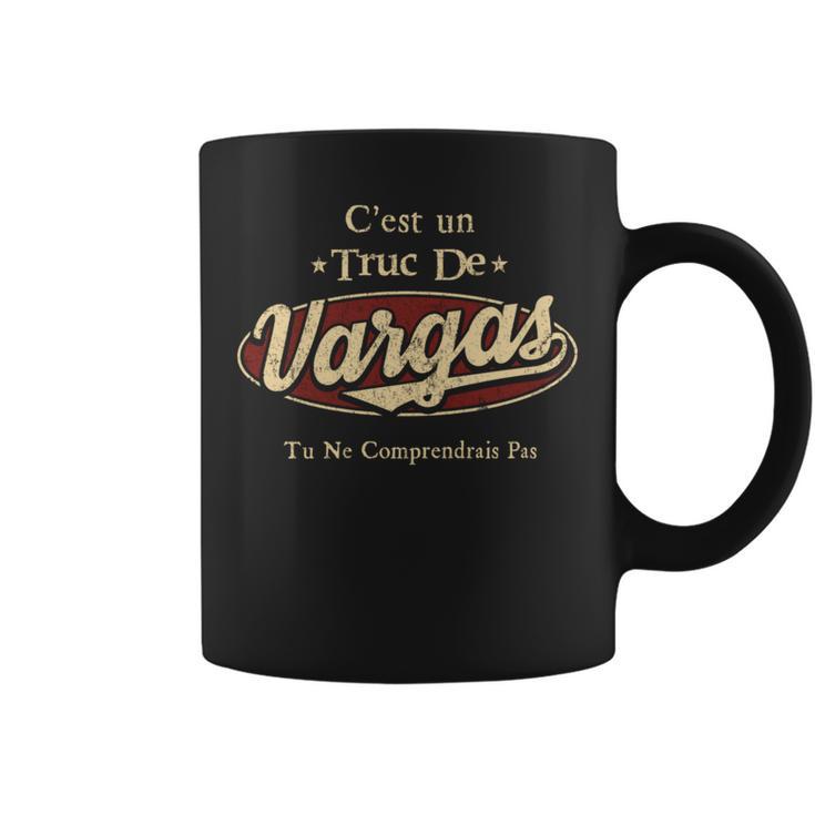 C'est Un Vargas Truc De Tu Ne Comprendrais Pas Vargas Nom Tasse