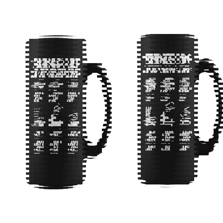 Cosas Que Hago En Mi Tiempo Libre Idea De Regalos Para Amantes De Los Coches Car Guy Taza de café