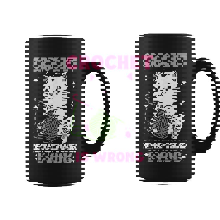 Crochet Because Murder Is Wrong Cat Knits Graphic Print Coffee Mug