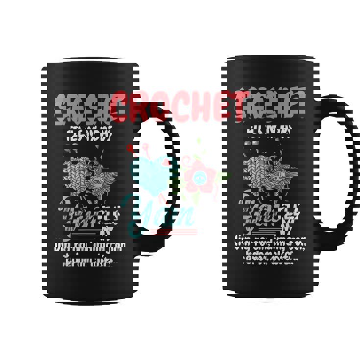 Crochet Yarn Fills My Days Yarn Fills Knitter Crochet Coffee Mug