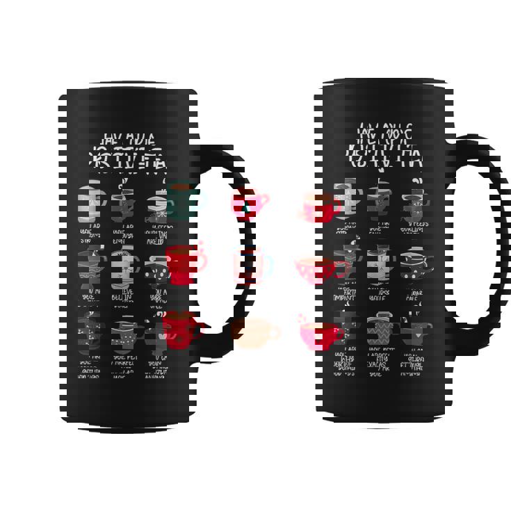Have A Cup Of Positive Tea Counselor Affirmation Christmas Graphic Print Coffee Mug