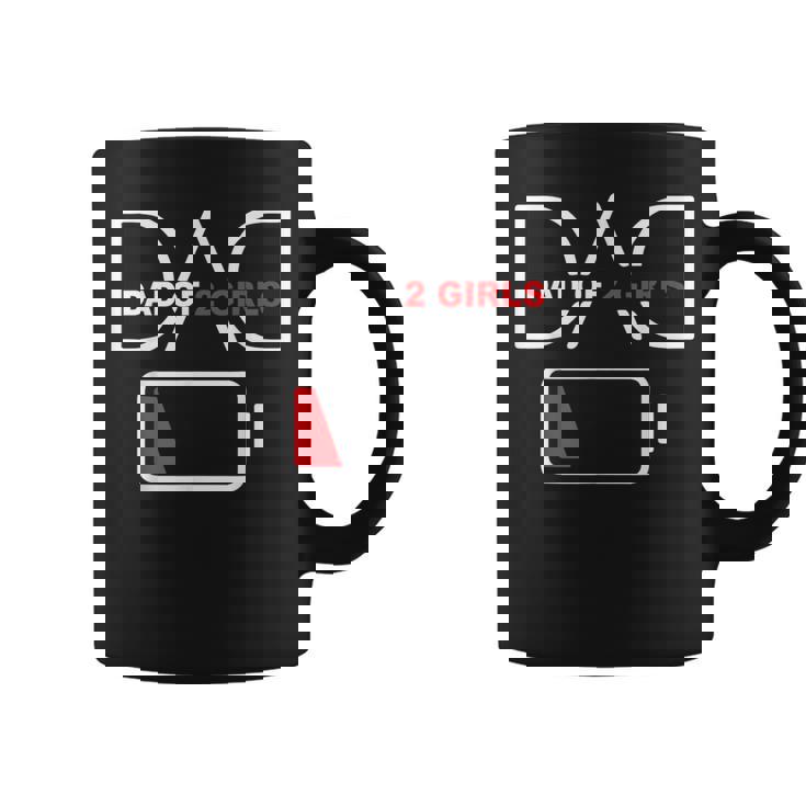 Dad Of 2 Girls Low Battery Father’S Day Girls Dad Taza de café