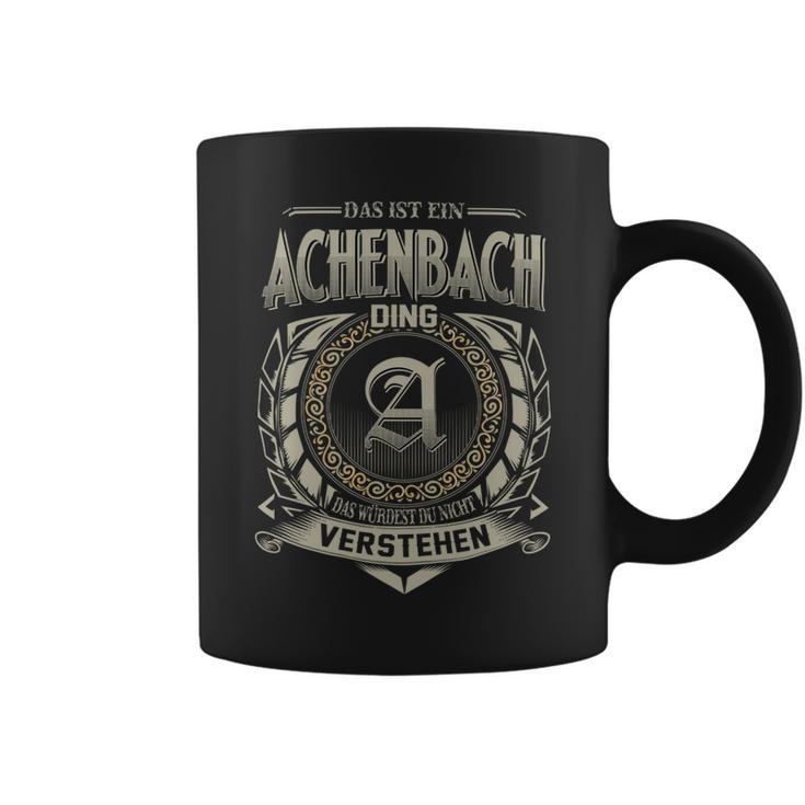 Das Ist Ein Achenbach Ding Achenbach Name Tassen