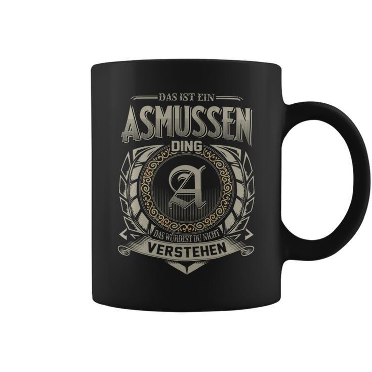 Das Ist Ein Asmussen Ding Asmussen Name Tassen