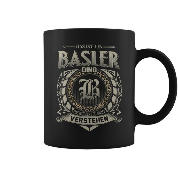 Das Ist Ein Basler Ding Basler Name Tassen