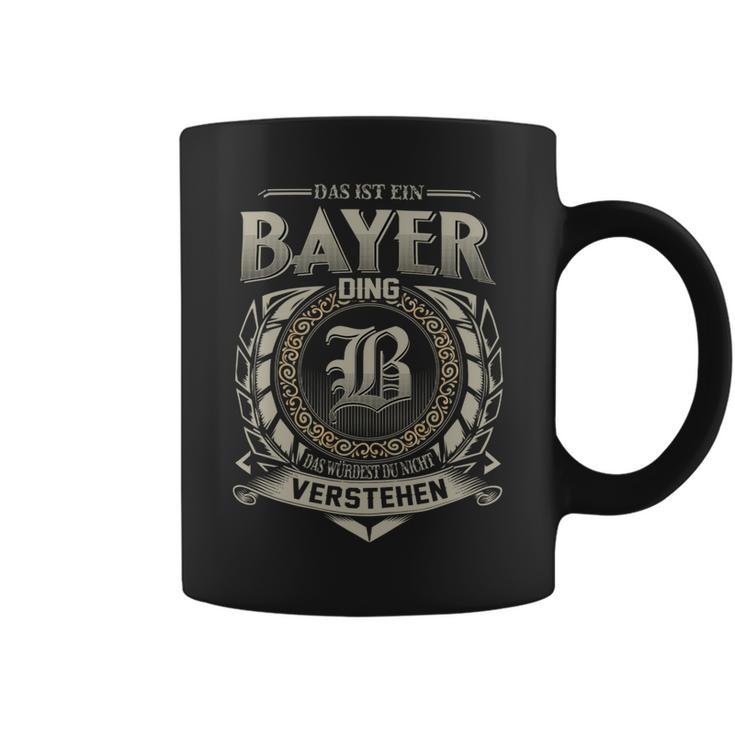 Das Ist Ein Bayer Ding Bayer Name Tassen